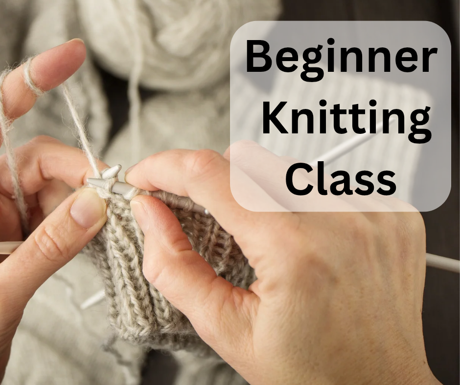 1/11 Beginner Knitting Workshop 1:00pm