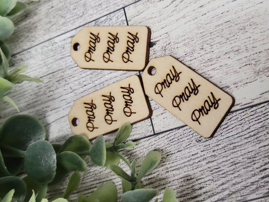 50 Pray Pray Pray Wood Tags