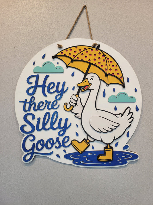 Here There Silly Goose 18" door hanger