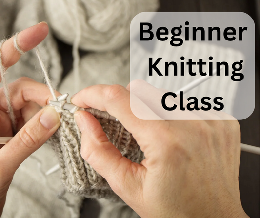 1/11 Beginner Knitting Workshop 1:00pm