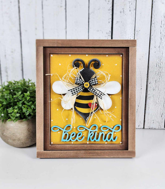 6x8  Bee Kind Sign (sign only) frame sold separately