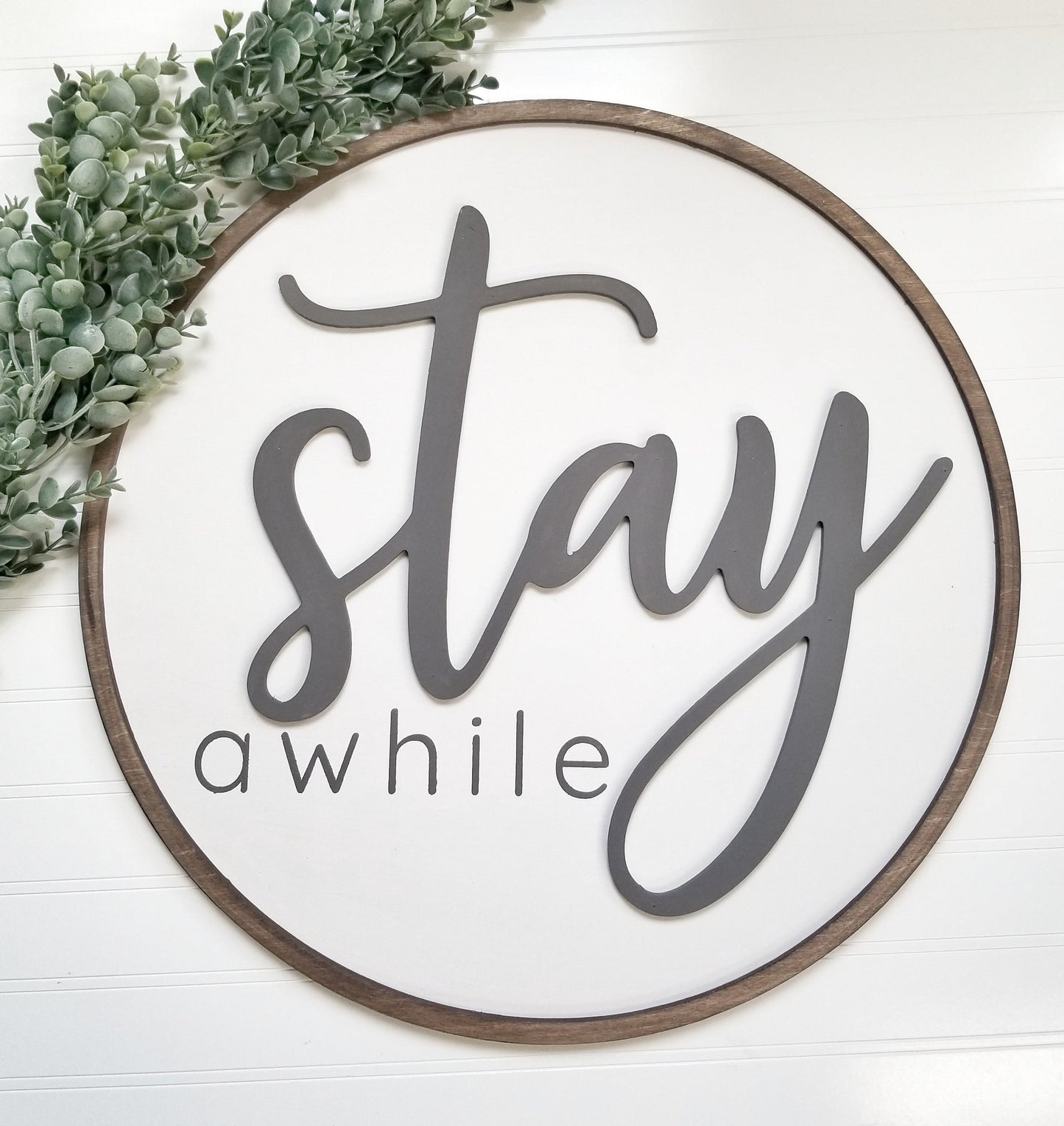 Stay Awhile Sign